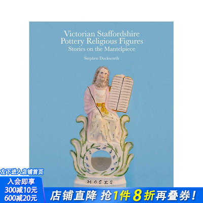 【预售】维多利亚时代斯塔福德郡陶瓷宗教造像 Victorian Staffordshire Pottery Religious Figures 原版英文艺术画册画集