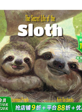 【预售】树懒的秘密生活The Secret Life of the Sloth 6-12岁少儿动物故事科普艺术彩图绘本 英文原版【善优童书】