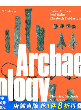 【现货】考古学:理论、方法和实践（平装版） Archaeology: Theories， Methods and Practice 原版英文人文历史 正版进口书