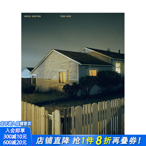 【现货】Todd Hido托德·希多 House Hunting寻屋之人 猎屋大开本摄影集 英文原版进口图书 Nazraeli