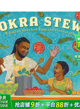 【预售】秋葵炖菜：Gullah Geechee家庭庆祝活动 Okra Stew: A Gullah Geechee Family Celebration 英文儿童插画故事绘本 进口书