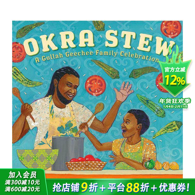【预售】秋葵炖菜：Gullah Geechee家庭庆祝活动 Okra Stew: A Gullah Geechee Family Celebration 英文儿童插画故事绘本 进口书