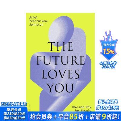 【预售】未来眷顾着你：如何拉长生命的终点 The Future Loves You 原版英文社会科学 正版进口书