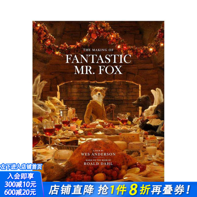 【预售】了不起的狐狸爸爸电影制作辑 The Making of Fantastic Mr. Fox 原版英文生活 正版进口书