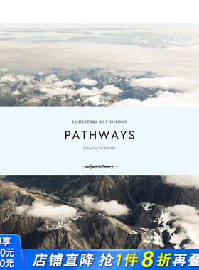 【现货】Lodestars Anthology : Pathways，北*星选集：途径 摄影师专辑摄影 正版进口书籍艺术画册 善优图书