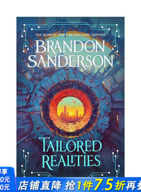 【预售】定制现实：奇幻界作家Brandon Sanderson全新短篇故事集（平装） Tailored Realities 原版英文文学小说 正版进口书