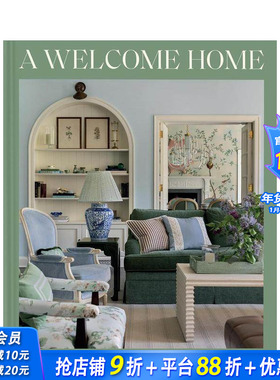 【预售】欢迎回家：温馨的室内设计 A Welcome Home: Inviting Interiors 原版英文室内设计装饰 正版进口书