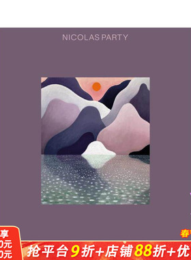 【预售】尼古拉斯·帕蒂：紫色暮光 Nicolas Party: L’Heure Mauve 原版英文艺术画册画集 正版进口书