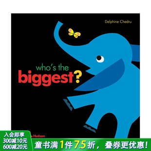 Biggest?比比谁大？英文原版 善优童书 T&H 6岁 儿童认知启蒙绘本 the Who 现货