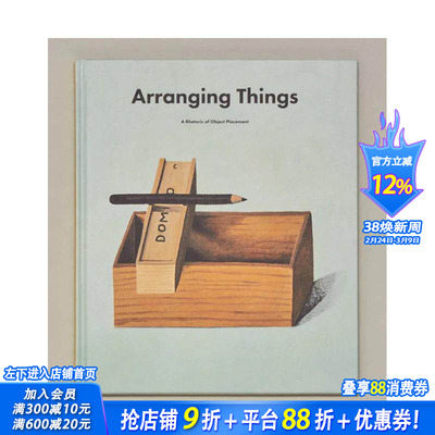 【预售】物品陈列艺术修辞学 Arranging Things : A Rhetoric of Object Placement 原版英文室内设计装饰 正版进口书