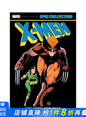 【现货】Marvel漫威 X战警史诗合集：神爱世人，人却相残 X-Men Epic Collection: God Loves，Man Kills 原版英文漫画 正版进口书