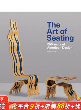 【现货】英文原版 座椅艺术：美国设计200年 The Art of Seating: 200 Years of American Design 工业产品设计 正版进口书籍画册