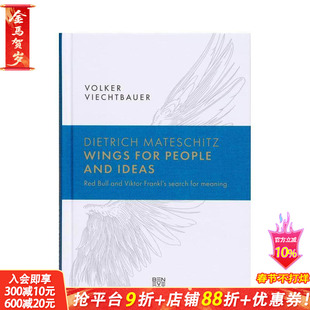 【预售】红牛联合创始人 迪特里希·梅特舒兹：人与思想的翅膀 Wings for People and Ideas 原版英文商业行销 正版进口书