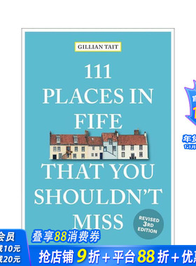 【预售】法夫郡不可错过的111个地方 111 Places in Fife That You Shouldn't Miss 原版英文旅行 正版进口书