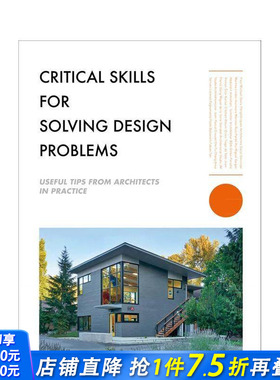 【预售】设计难题破解之道 Critical Skills for Solving Design Problems 原版英文建筑设计 正版进口书