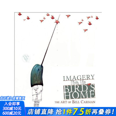 【现货】Imagery from the Bird’s Home 比尔·卡曼Bill Carman
