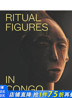 【现货】刚果仪式雕像艺术 Ritual Figures in Congo 原版英文艺术画册画集 正版进口书