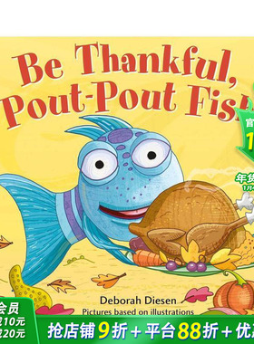 【现货】心怀感恩 撅起嘴来吃鱼 Be Thankful Pout Pout Fish 原版英文儿童插画故事绘本 进口图书