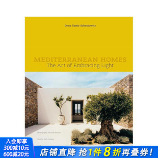英文建筑设计 地中海式 Mediterranean 艺术 The Light Rizzoli Embracing 住宅：拥抱光线 Art 进口书 正版 Homes 预售
