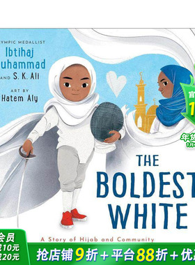 【预售】勇敢的白色：关于头巾和社区的故事 The Boldest White: A Story of Hijab and Community 英文儿童插画故事绘本进口童书