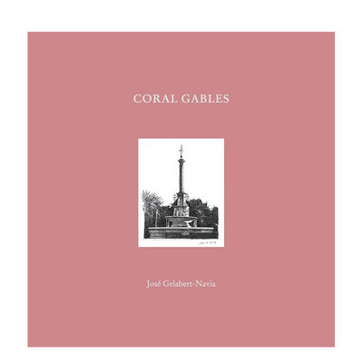 【现货】José Gelabert-Navia建筑绘画：科勒尔盖布尔斯 Coral Gables 原版英文建筑设计 正版进口书