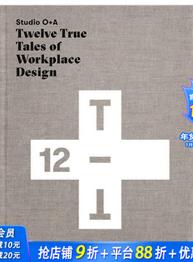 【预售】Studio O+A: Twelve True Tales of Workplace DesignO+A事务所：12个工作室设计故事室内设计图书