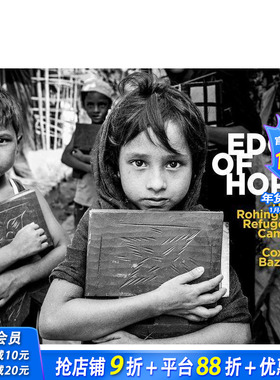 【预售】希望的边缘：科克斯巴扎尔的罗兴亚难民营 Edge of Hope:The Rohingya Refugee Camp at Cox's Bazar英文摄影纪实进口书