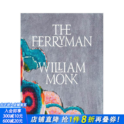 【现货】威廉·蒙克：摆渡人 William Monk: The Ferryman 原版英文艺术画册画集