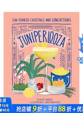 【现货】Juniperlooza:杜松子酒与鸡尾酒的调制方法 Gin-soaked Cocktails and Concoctions 原版英文餐饮生活美食 正版进口图书
