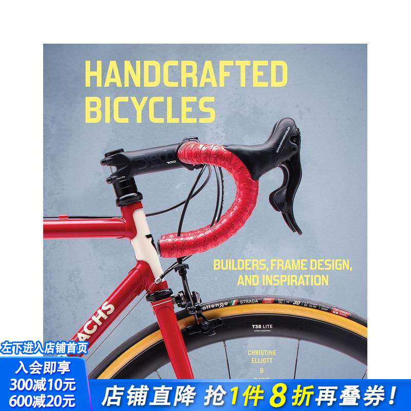 【预售】手工自行车：匠人、车架设计与灵感之源 Handcrafted Bicycles: Builders， Frame Design 英文工业产品设计 正版进口书