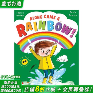 【预售】彩虹来了!风雨交加的天气故事 Along Came a... Rainbow!:A wet and windy weather story 英文儿童插画故事绘本进口书