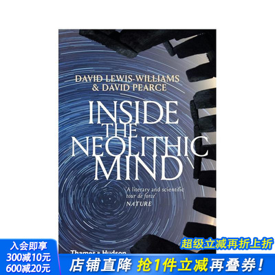 【现货】新石器时代思想：意识、宇宙与神界 Inside the Neolithic Mind: Consciousness 原版英文人文历史 正版进口书
