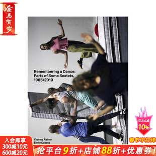 【预售】伊冯·雷纳:记住一场舞 Yvonne Rainer: Remembering a Dance 原版英文艺术画册画集 正版进口书