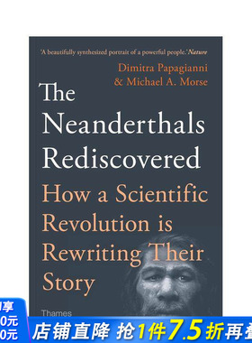 【预售】重新发现尼安德特人：一场科学革命如何改写他们的故事 The Neanderthals Rediscovered 原版英文人文历史 正版进口书