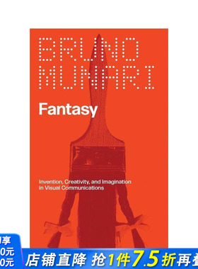 【预售】幻想：视觉传达中的发明、创造力和想象力 Fantasy:Invention Creativity and Imagination 英文艺术进口书