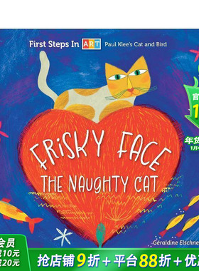 【预售】淘气猫弗里斯基的脸 Frisky Face the Naughty Cat 英文儿童插画艺术启蒙绘本 进口童书