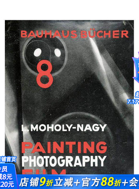 【现货】【Bauhausbücher系列8】 拉兹洛莫霍利纳吉：绘画摄影电影 Laszlo Moholy-Nagy 英文原版进口艺术画册画集