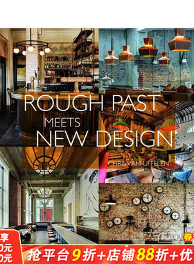 【预售】当粗糙的过去遇上新设计 Rough Past meets New Design 原版英文建筑设计 正版进口书