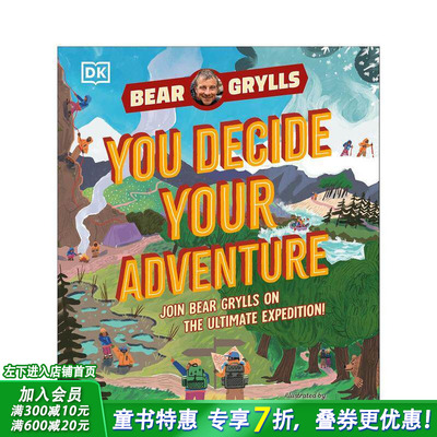 【现货】你的冒险由你决定：加入贝尔·格里尔斯的探险 YOU Decide YOUR Adventure 英文儿童插画科普绘本 进口童书