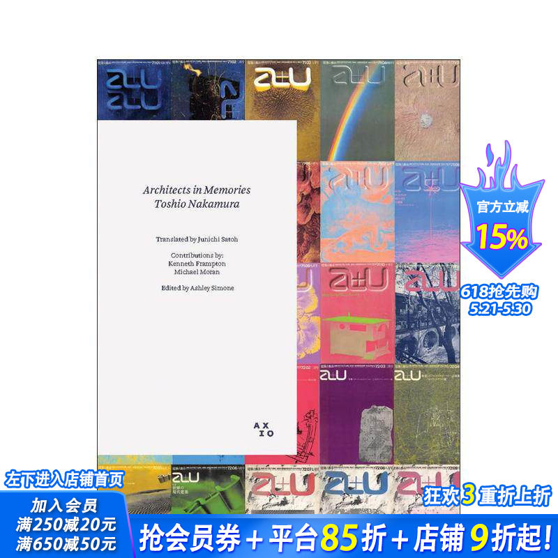 【预售】记忆中的建筑师：中村敏男 Architects in Memories:Toshio Nakamura 英文建筑风格与材料构造 正版进口书