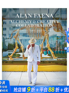 【现货】Alan Faena: Alchemy and Creative Collaboration: Architecture, Design, Art，艾伦法艾纳：魔力与创造协作