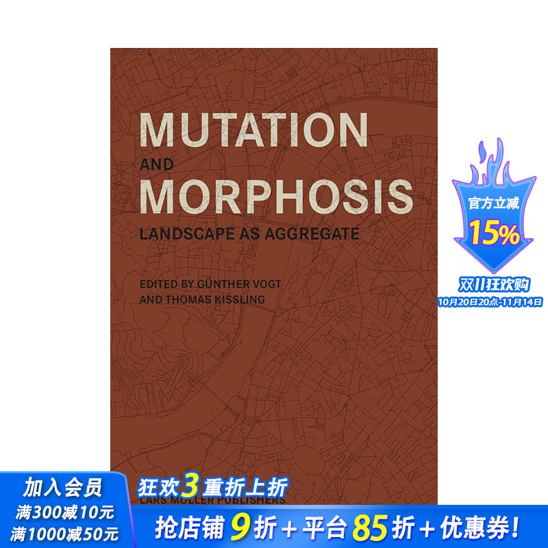 【预售】英文原版 变化和形态形成:景观作为集合体 Mutation and Morphosis:Landscape as Aggregate 园林景观 正版进口书籍
