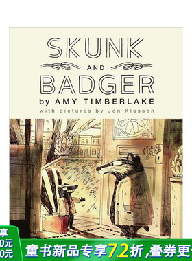 【预售】Skunk and Badger臭鼬和獾:1 插画家Jon Klassen 英文原版儿童绘本【善优童书】