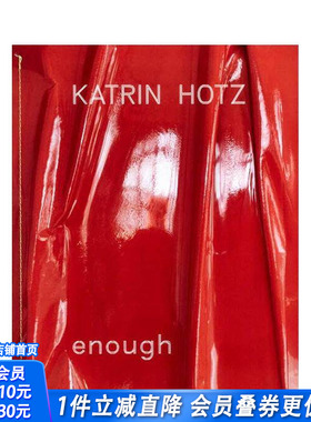 【预售】瑞士艺术家Katrin Hotz——够了 Katrin Hotz - enough 英文艺术 正版进口书画册
