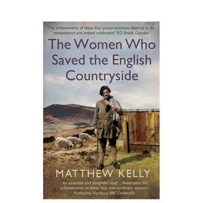 【预售】拯救英国乡村的女人 The Women Who Saved the English Countryside 原版英文人文历史