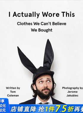 【预售】 I Actually Wore This，实际上我这样穿 英文原版图书籍进口正版 Tom Coleman 时尚综合