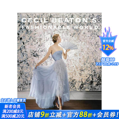 【现货】塞西尔·比顿的时尚世界 Cecil Beaton's Fashionable World 原版英文摄影作品集肖像 正版进口书