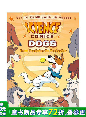 【预售】狗：从掠食者到保护者 【Science Comics】Dogs: From Predator to Protector 英文儿童漫画 英语拓展故事阅读 进口童书