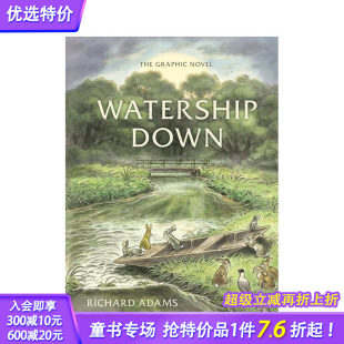 Graphic 进口图书 沃特希普沉没：图画小说 英文儿童漫画故事英语阅读拓展 原版 Novel The Down Watership 预售