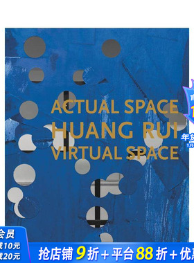 【预售】黄锐：现实空间、虚拟空间 Huang Rui: Actual Space， Virtual Space 原版英文艺术画册画集 正版进口书